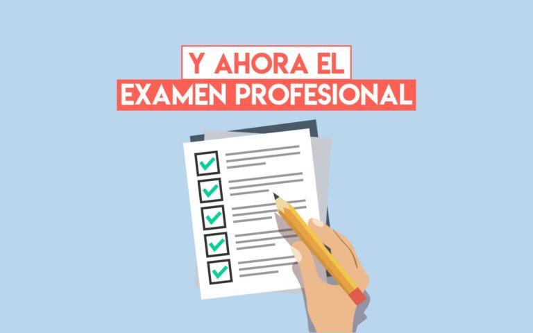 Y ahora el examen profesional