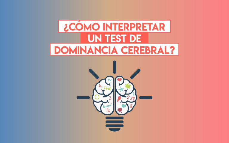 ¿Cómo interpretar un test de dominancia cerebral?