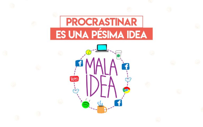 Procrastinar es una pésima idea