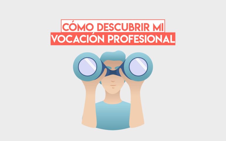 Cómo descubrir mi vocación profesional