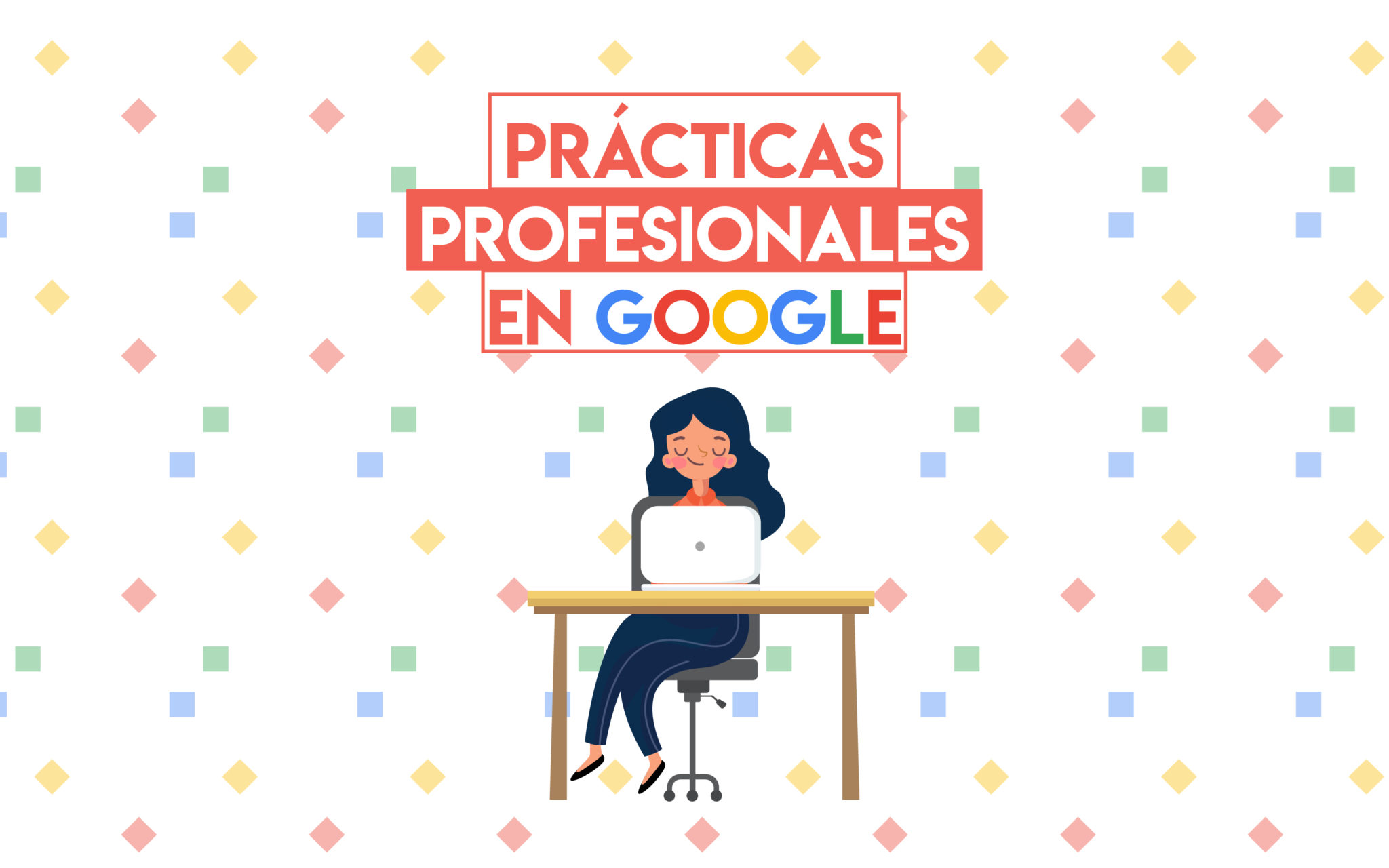 practicas profesionales google