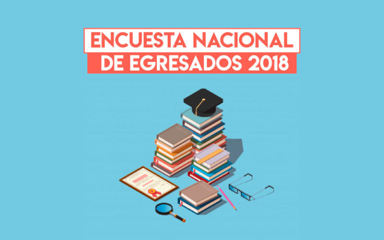 Encuesta Nacional de Egresados 2018