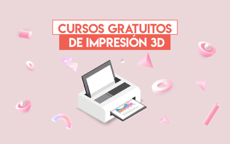 Cursos gratuitos de impresión 3D