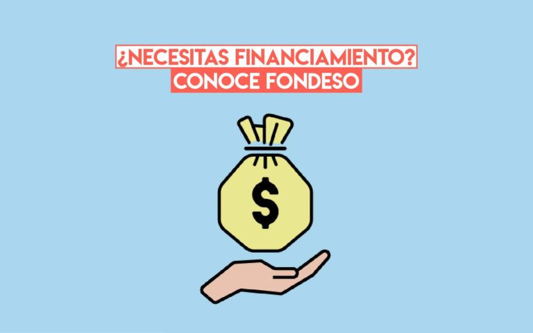 Financiamiento para empresas en CDMX: FONDESO