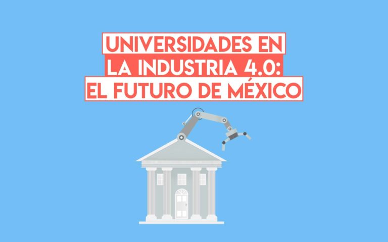 Universidades en la industria 4.0: el futuro de México