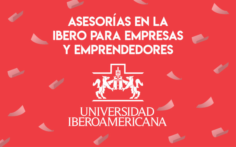 Asesorías en la Ibero para empresas y emprendedores