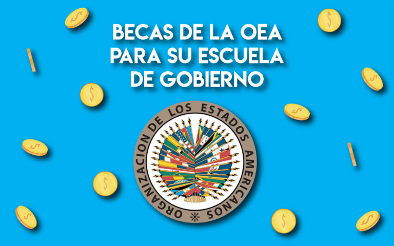Becas de la OEA para su Escuela de Gobierno