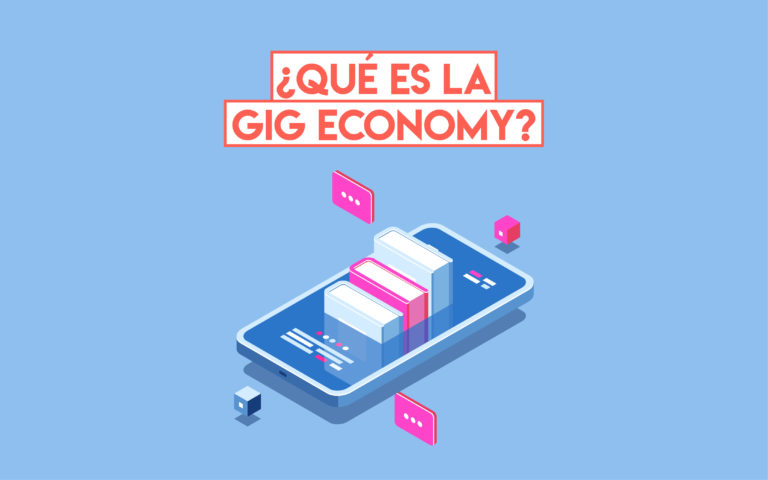 ¿Qué es la Gig Economy?