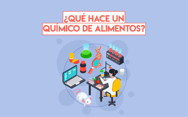 ¿Qué hace un Químico de Alimentos? | Profesionistas