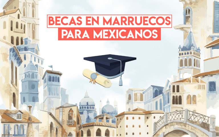 Becas para licenciatura en Marruecos para mexicanos