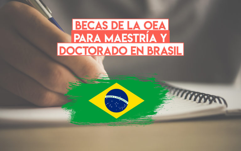 Becas de la OEA para maestría y doctorado en Brasil