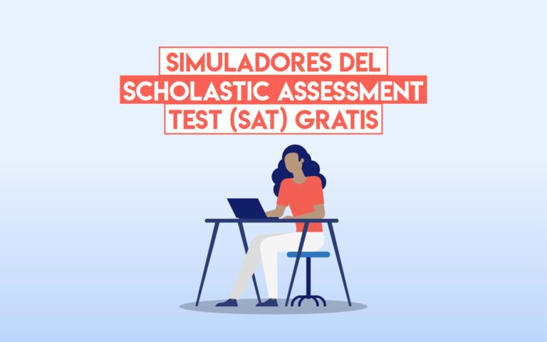 Simuladores del Scholastic Assessment Test (SAT) gratis