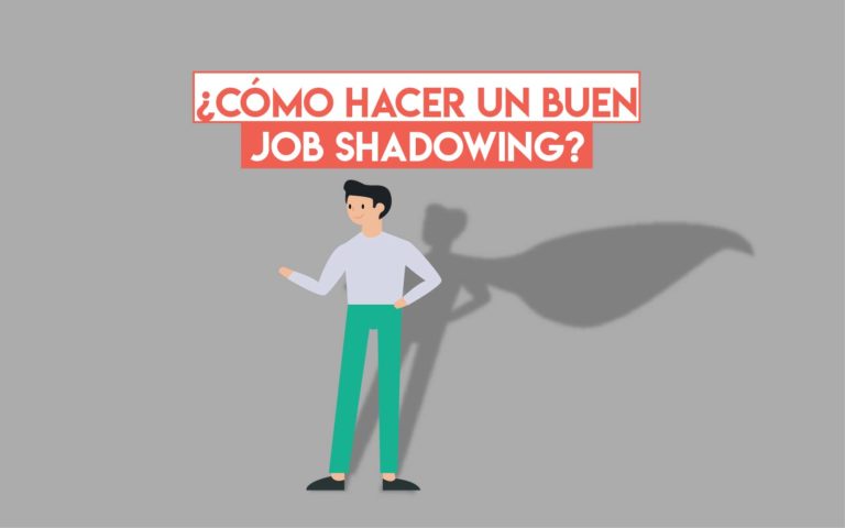 ¿Cómo hacer un buen job shadowing?